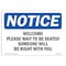 Signmission OSHA Notice, 5" Height, Welcome Please Wait To Be Seated Someone Sign, 7" X 5", Landscape OS-NS-D-57-L-19020 - alternate 1